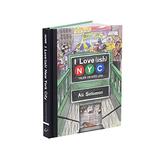 I Love(ish) New York City: Tales of City Life