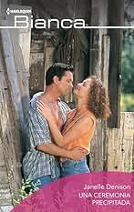 Una ceremonia precipitada (Bianca)