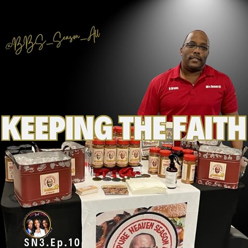 Sister Soul Sessions SN.3EP.10|Keeping the Faith with Billy Brown Founder of BB's Season All cover art