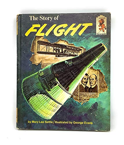 The Story of Flight [Unknown] B0006BRD6W Book Cover