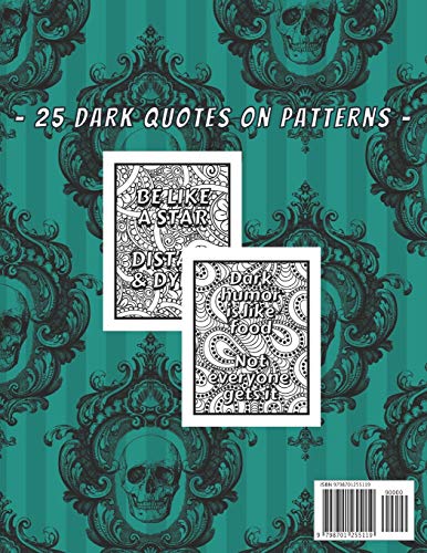 The Dark Humor Coloring Book: A Dark Quote Coloring Book For Adults with Cursewords & More, Set on P