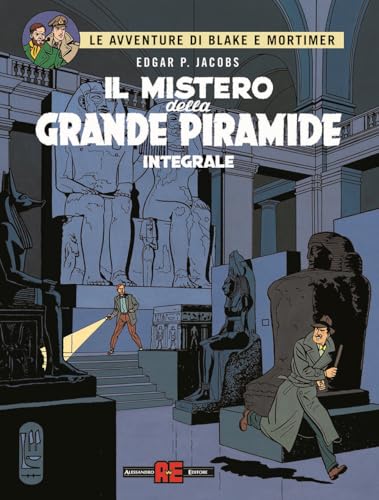 Il Mistero Della Grande Piramide. Le Avventure Di Blake E Mortimer