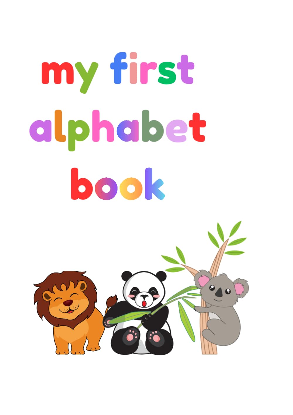 My First Alphabet Book: A Fun ABC Coloring Book for Kids Ages 3–6