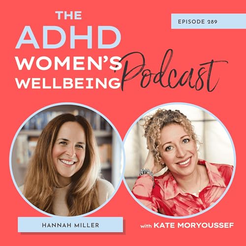 Purpose Without the ADHD Pressure with Hannah Miller