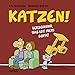Produktbild Katzen!: Verzeihung, das ist MEIN Sofa! | Lustiges Geschenkbuch für Katzenfans, Katzenpersonal und alle, die mit einem Stubentiger leben (Shit happens!)
