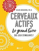 Cerveaux actifs (Cerveaux actifs: Le grand livre 285 jeux stimulants !) 2896703705 Book Cover