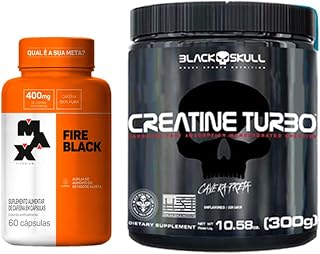 Creatina Turbo 300g Black Skull + Fire Black 60 Cápsulas Cafeína 100% Pura - Max Titanium
