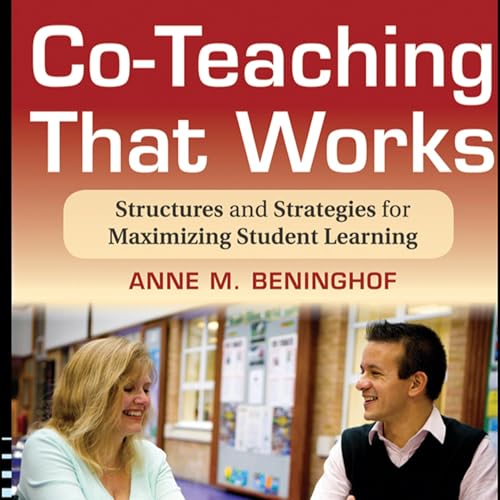 Page de couverture de Co-Teaching That Works: Structures and Strategies for Student Learning