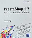 PrestaShop 1.7. Crear un sitio de comercio electrónico
