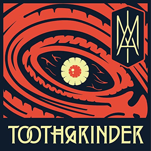 Toothgrinder