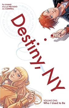 Destiny, NY, Vol 1: Who I Used To Be