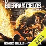La Guerra de los Cielos: Volumen 2
