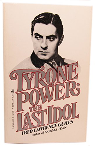 Tyrone Power/Last IDL 0425046192 Book Cover