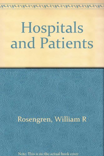 Hospitals and patients B0006CK804 Book Cover