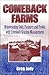 Comeback Farms: Rejuvenating Soils, Pastures and Profits with Livestock Grazing Management
