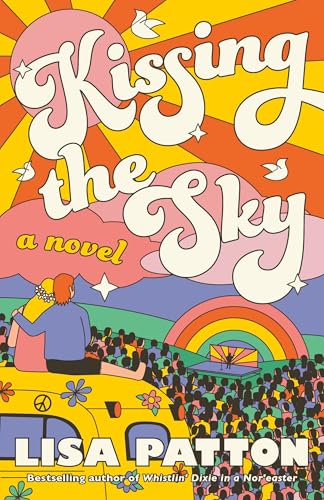 Kissing the Sky: A Novel