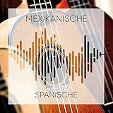 Mexikanische Spanische Restaurant Lieder