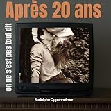  Apres 20 ans on ne s est pas tout dit