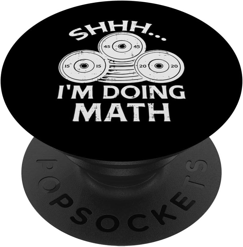 Gym Plate Shhh Im Doing Math Funny Weights Workout Men Women PopSockets Adhesive PopGrip