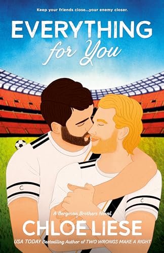 Everything for You (The Bergman Brothers Book 5)
