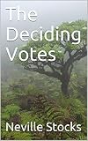 The Deciding Votes