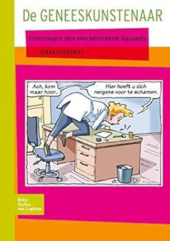 Paperback de Geneeskunstenaar: Ervaringen Van Een Betrokken Huisarts [Dutch] Book