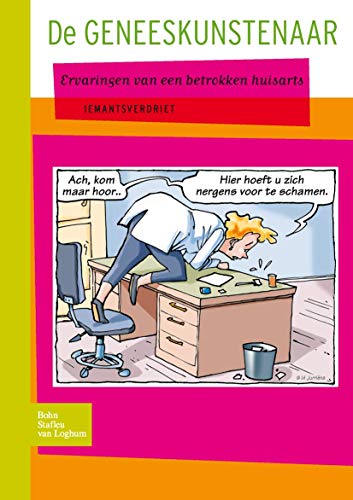 de Geneeskunstenaar: Ervaringen Van Een Betrokk... [Dutch] 9031355437 Book Cover