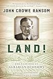 Land!: The Case for an Agrarian Economy