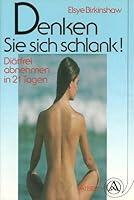 "Denken sie sich schlank - Diätfrei abnehmen in 21 " 3720515311 Book Cover