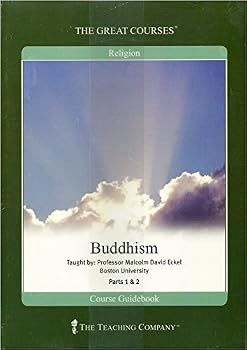 The Teaching Company - The Great Courses Religion - Great World Religions: Buddhism