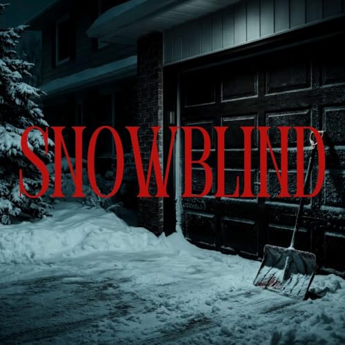 Snowblind, A Tonight's Terror Original