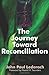 The Journey Toward Reconciliation