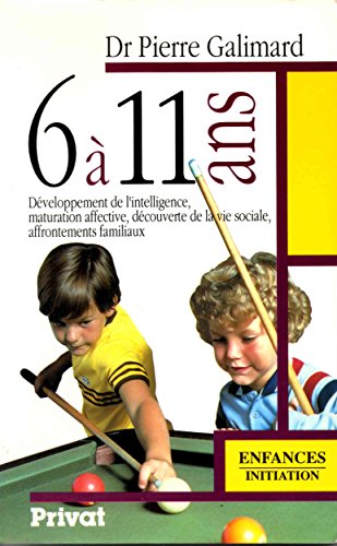 L'enfant de 6 à 11 ans 012497