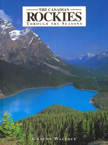 Image of The Canadian Rockies: Through the Seasons