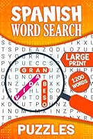 Spanish Word Search: 1200 Words of Spanish Large Print Puzzles for Learning and Fun B0DZPGSW6V Book Cover