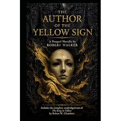 THE AUTHOR OF THE YELLOW SIGN