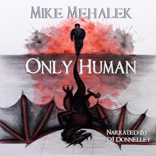 Only Human Audiolivro Por Mike Mehalek capa