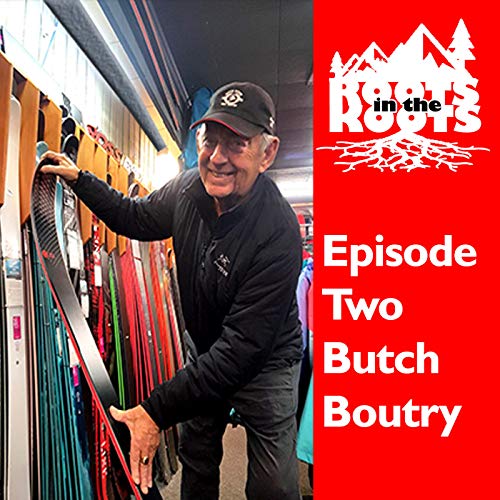 Episode 3 - Butch Boutry