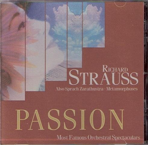 Passion: Also Sprach Zarathustra [Audio CD] Strauss, R.