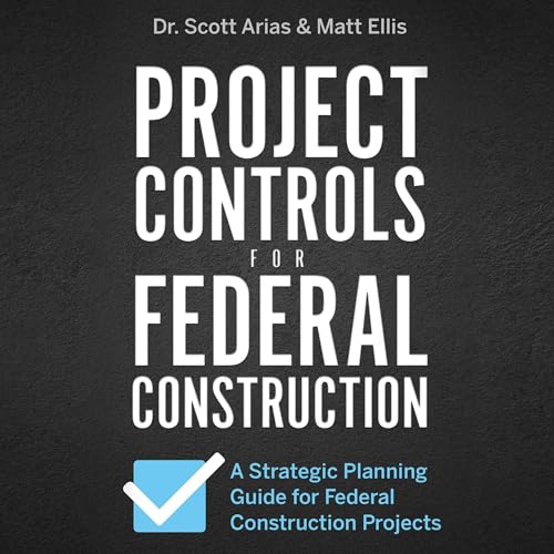 Page de couverture de Project Controls for Federal Construction