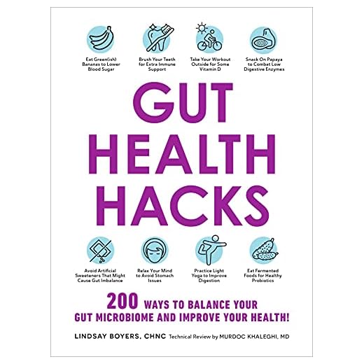 Gut Health Hacks: 200 Ways to Balance Your Gut Microbiome and Improve Your Health!