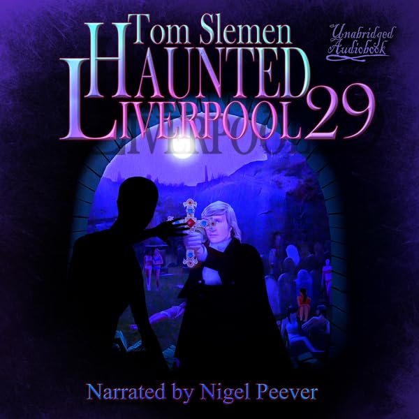 Cover art for Haunted Liverpool 29