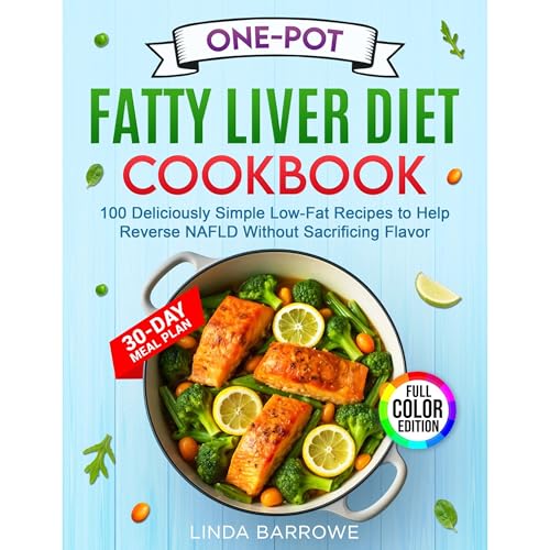 ONE-POT Fatty Liver Diet Cookbook Audiobook By Linda Barrowe cover art