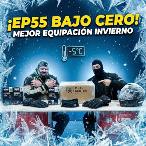 #55 C&oacute;mo NO pasar fr&iacute;o en moto: La MEJOR equipaci&oacute;n de Invierno para Moto