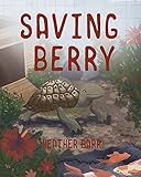  Saving Berry (English Edition)