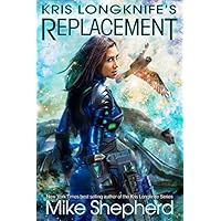 Kris Longknife's Replacement