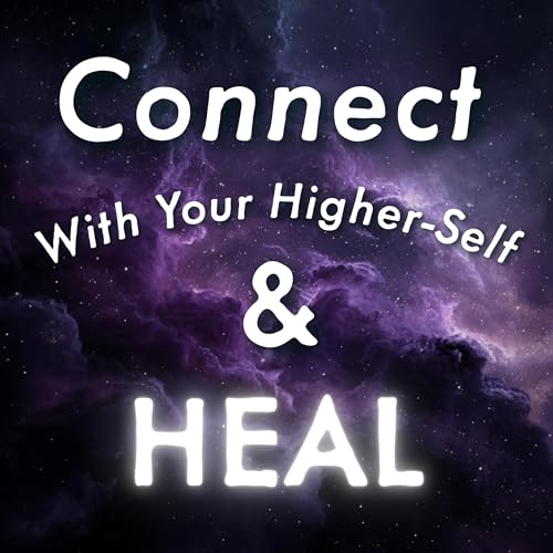 Guided Sleep Meditation - Connect with Your Higher Self, Gain Insights, Find Inner Peace and Heal