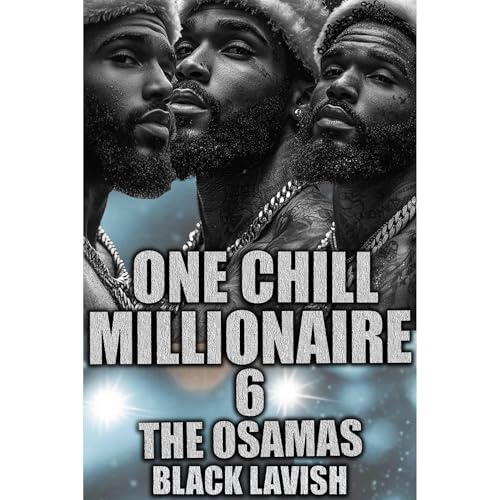 One Chill Millionaire 6 by Black Lavish episode artwork