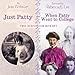 Just Patty and When Patty Went to College: Two Audiobook Set