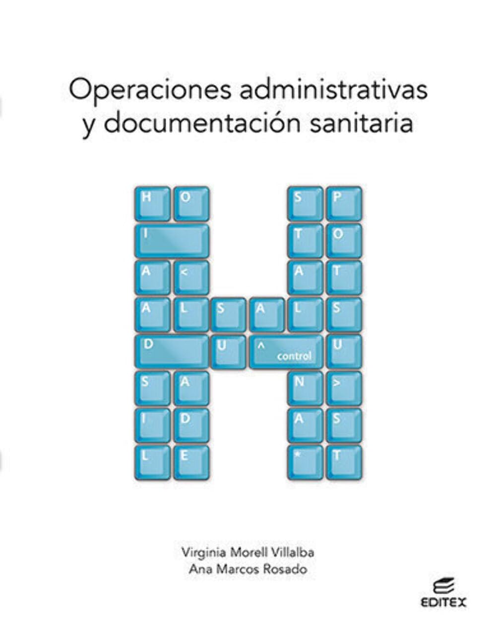 Maîtriser les opérations administratives en documentation sanitaire